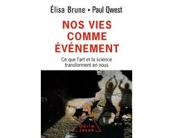 Nos vies comme événement