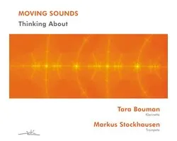 Markus Stockhausen & Tara Bouman - Thinking About (CD)