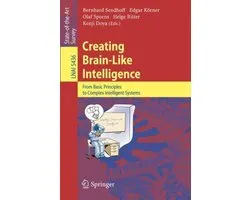 Creating Brain Like Intelligence
