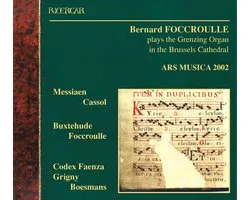 Bernard Foccroulle - Arus Musica 2002 - Orgue Contemporain (CD)