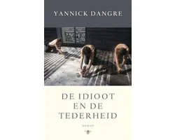 De idioot en de tederheid