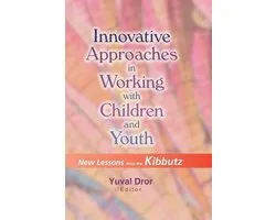 Innovative Approaches in Working with Children and Youth
