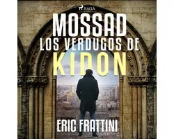 Mossad, los verdugos de Kidon