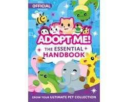 Adopt Me! - The Essential Handbook