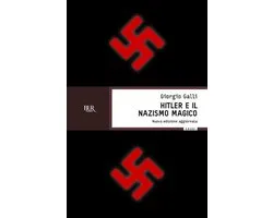 BUR SAGGI - Hitler e il nazismo magico