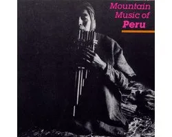Various Artists - Mountain Music Of Peru, Volume 1 (CD)