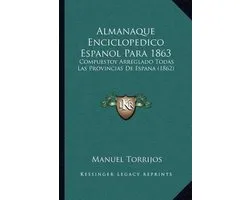 Almanaque Enciclopedico Espanol Para 1863