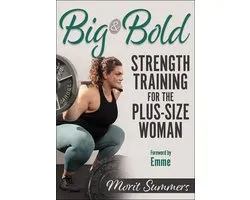 Big & Bold: Strength Training for the Plus-Size Woman
