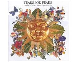 Tears Roll Down (The Hits 1982-92)