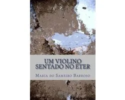 Um violino sentado no eter