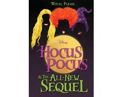 Hocus Pocus and the All-New Sequel