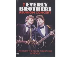 Everly Brothers - Reunion Concert: Live From The Royal Albert Hall
