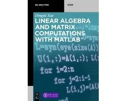 De Gruyter STEM- Linear Algebra and Matrix Computations with MATLAB®