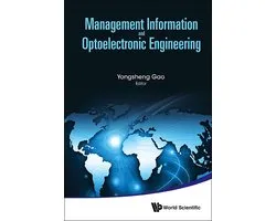 Management Information And Optoelectronic Engineering - Proceedings Of The 2015 International Conference On Management, Information And Communication And The 2015 International Conference On Optics And Electronics Engineering