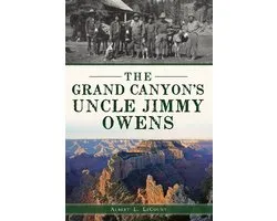 The Grand Canyon's Uncle Jimmy Owens