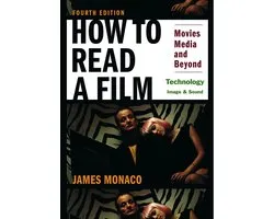 How To Read a Film: Technology: Image & Sound