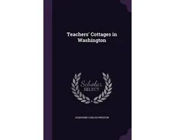 Teachers' Cottages in Washington
