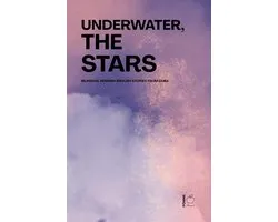 Underwater, the Stars: Bilingual Spanish-English Stories from Cuba