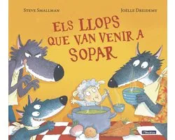 L'ovelleta que va venir a sopar - Els llops que van venir a sopar (L'ovelleta que va venir a sopar)