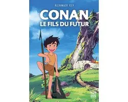 Ynnis Romans - Conan le fils du futur