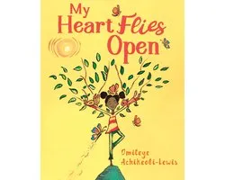 My Heart Flies Open