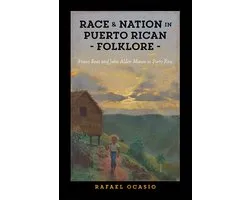 Race and Nation in Puerto Rican Folklore