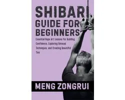 Shibari Guide for Beginners