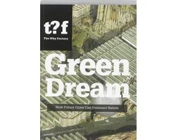 The Green Dream