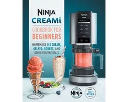 Ninja Cookbooks- Ninja Creami Cookbook for Beginners