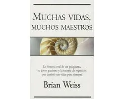 Muchas vidas, muchos maestros/ Many Lives, many masters