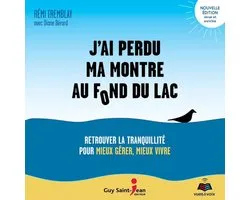 J'ai perdu ma montre au fond du lac