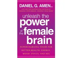Unleash the Power of the Female Brain