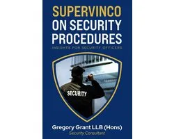 Supervinco on Security Procedures: Insights for Security Officers