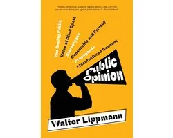 Public Opinion (Warbler Classics Annotated Edition)