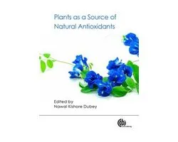 Plants as a Source of Natural Antioxidants
