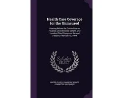 Health Care Coverage for the Uninsured