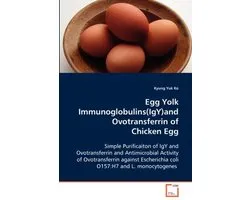 Egg Yolk Immunoglobulins(IgY)and Ovotransferrin of