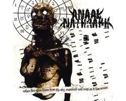 Anaal Nathrakh - When Fire Rains Down from The Sky, Mankind Will Reap as It Has Sown (CD)