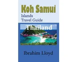 Koh Samui Islands Travel Guide, Thailand
