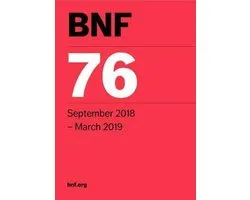 BNF 76 (British National Formulary) September 2018