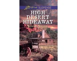 High Desert Hideaway (Mills & Boon Love Inspired Suspense)