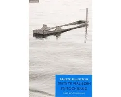 Niets te verliezen en toch bang