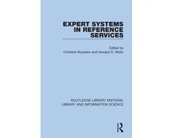 Routledge Library Editions: Library and Information Science- Expert Systems in Reference Services