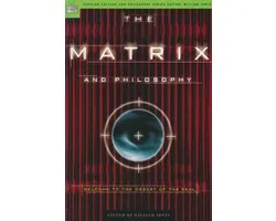 The Matrix and Philosophy