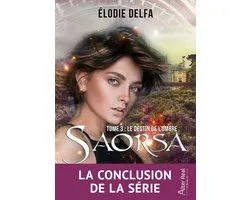 Saorsa 3 - Le destin de l'ombre