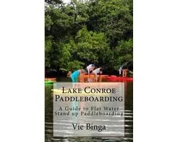 Lake Conroe Paddleboarding
