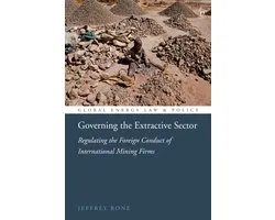 Global Energy Law and Policy- Governing the Extractive Sector