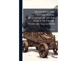 Measuring the Operational Readiness of an Air Force Network Warfare Squadron
