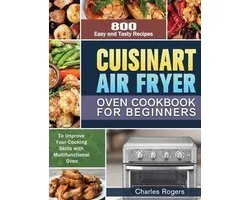 Cuisinart Air Fryer Oven Cookbook for Beginners