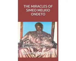 Biographical-The Miracles of Simeo Melkio Ondeto